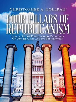 cover image of FOUR PILLARS OF REPUBLICANISM
